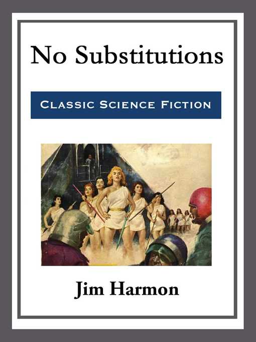 Title details for No Substitutions by Jim Harmon - Wait list